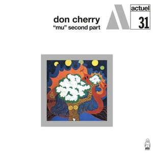 Don Cherry - "Mu" Second Part - New LP Record 2024 BYG 180 gram Vinyl - Free Jazz / Spiritual